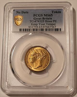 Great Britain Victoria c 1850's Token Keep Your Temper MS65 PCGS