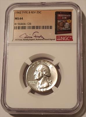 1962 Washington Quarter Type B Reverse FS-901 MS64 NGC Fivaz Signed