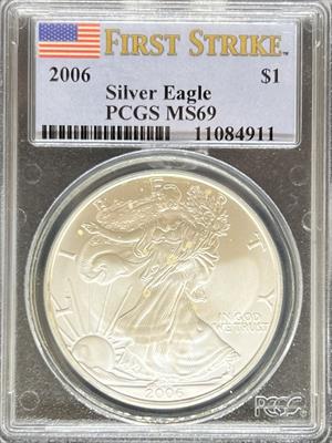 2006 Silver Eagle MS69 PCGS First Strike