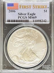 2006 Silver Eagle MS69 PCGS First Strike