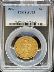 1856 $10 Liberty AU53 PCGS
