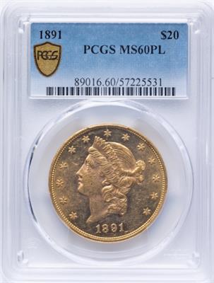1891 $20 Liberty MS60PL PCGS