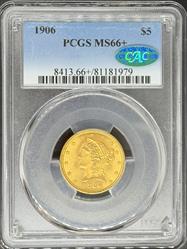 1906 $5 Liberty MS66+ PCGS CAC