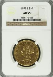 1872-S $10 Liberty AU55 NGC