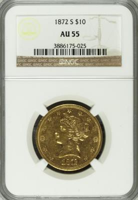 1872-S $10 Liberty AU55 NGC