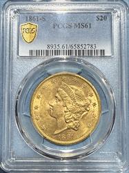 1861-S $20 Liberty MS61 PCGS