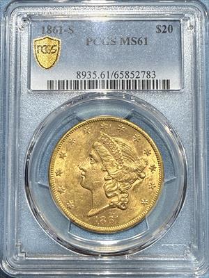 1861-S $20 Liberty MS61 PCGS