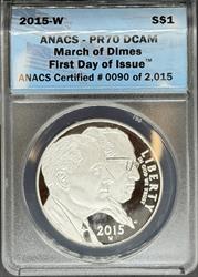 2015-W $1 March of Dimes FDI PR70DCAM ANACS