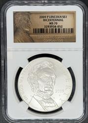 2009 $1 Lincoln Bicentennial MS70 NGC