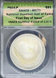 2014 $1 Babeball Hall of Fame FDI MS70 AANACS