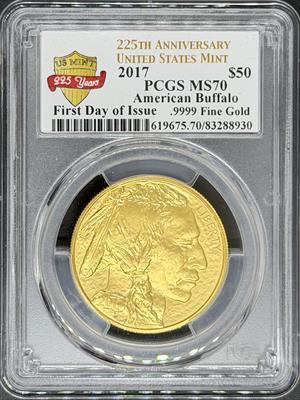 2017 G$50 Buffalo MS70 PCGS First Day Issue 225th Anniversary