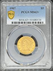 1907 $5 Liberty MS63+ PCGS